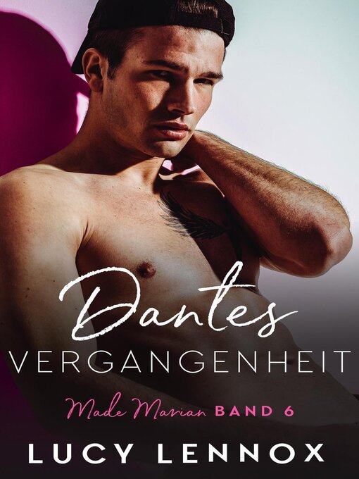 Title details for Dantes Vergangenheit by Lucy Lennox - Available